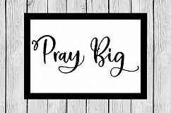 Pray Big SVG Design Product Image 1