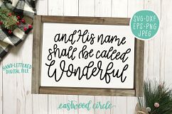 And His Name Shall Be Called Wonderful Hand Lettered SVG Product Image 1