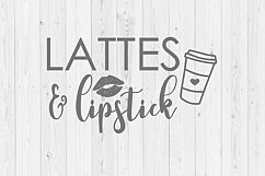 Lattes and lipstick, svg, girl power, coffee svg, girl boss, digital download, commercial use, Silhouette, instant download, funny svg, png Product Image 1