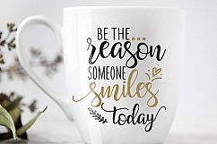 Be The Reason Someone Smiles Today Product Image 3