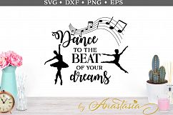 Dance to the beat of your dreams SVG cut file Product Image 1