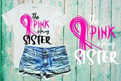 Breast Cancer svg pink for my sister Cancer Survivor 200SV Product Image 1