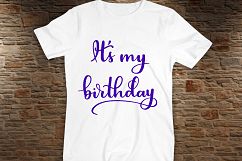 Birthday SVG / It&#039;s my birthday SVG / Handlettered Product Image 3