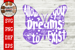 Allow your dreams to exist Butterfly SVG | DXF | EPS | PNG Product Image 1