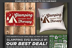 Glamping Cheaper Than Therapy SVG - Glamper Decor SVG - 798 Product Image 2