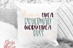 Dream Like a Bohemian Work Like A Boss SVG, Inspiration PNG  Product Image 3