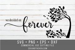 We Decided on Forever Wedding Sign Stencil SVG Product Image 1