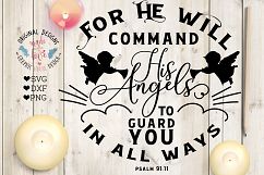 For He Will Command His Angels To Guard You Faith Christian Product Image 1