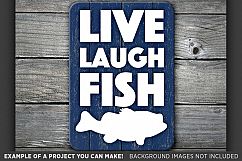 Live Laugh Fish Svg File - Fishing Sign - Fishing Svg - 791 Product Image 3