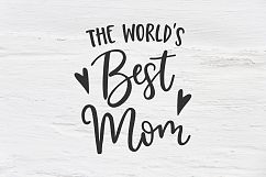 Worlds best mom SVG, EPS, PNG, DXF Product Image 1
