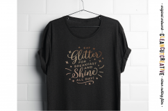 EAT GLITTER FOR BREAKFAST AND SHINE ALL DAY! - SVG DXF EPS PNG - Cricut &amp; Silhouette - clean cutting files Product Image 2