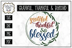 Grateful Thankful and Blessed SVG Product Image 1