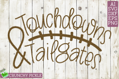 Touchdowns &amp; Tailgates Football Svg Cutting File Product Image 2