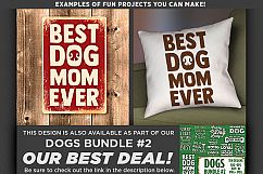 Best Dog Mom Ever SVG File - Dog SVG File - 814 Product Image 3