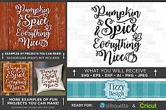 Pumpkin Spice and Everything Nice Svg File - 6007 Product Image 1
