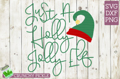 Just A Holly Jolly Elf Christmas SVG Product Image 2