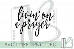 Prayer SVG, Livin on a prayer SVG Product Image 2