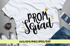 Prom Squad - Graduation SVG EPS DXF PNG Cutting Files Product Image 1