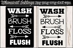 Wash Brush Floss Flush SVG Product Image 1