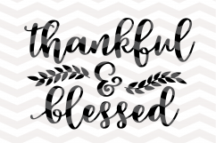 Thankful and blessed SVG - Thanksgiving Svg - Fall Svg Product Image 2