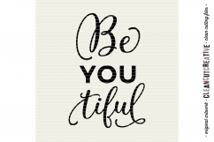 Inspirational Quote BeYOUtiful - SVG DXF EPS PNG - cut file cutting file clipart - Cricut &amp; Silhouette - clean cutting files Product Image 3