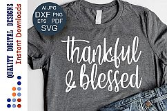 Thankful and Blessed svg quotes Thanksgiving svg Product Image 1