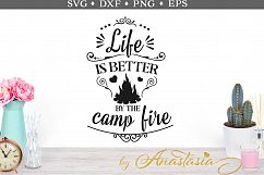 Life is better by the campfire SVG cut file Product Image 1