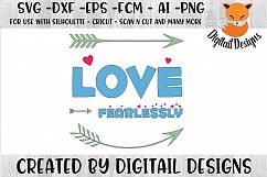 Love Fearlessly SVG - png - eps - dxf - ai - fcm - Product Image 1