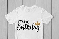 It's My Birthday - Birthday SVG EPS DXF PNG Cutting Files Product Image 3