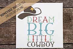Dream Big Cowboy SVG Cut File Product Image 1