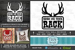 Show Me Your Rack - Deer HUNTING SVG Files - 850 Product Image 1