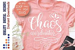 Chaos Coordinator SVG Teacher svg School svg New baby svg Product Image 1