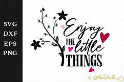 Enjoy the little things SVG Cut File Product Image 1