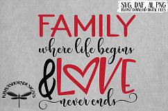 Family - Where Life Begins And Love Never Ends Product Image 1