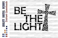 Be The Light SVG Bible Verse svg Cross Svg Christian svg Product Image 2