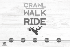 Dirtbike SVG, Crawl Walk Ride Product Image 1