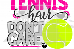 Tennis Hair Don&#039;t Care SVG Product Image 2
