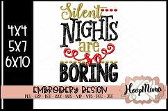 Silent Nights Are So Boring - Christmas Embroidery Product Image 1