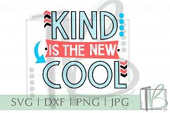 Kind is the New Cool SVG Product Image 1