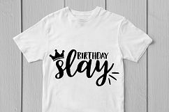 Birthday Slay - Birthday SVG EPS DXF PNG Cutting Files Product Image 2
