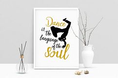 Printable Art Saying Dance Is The Language Of The Soul, Wall Product Image 1