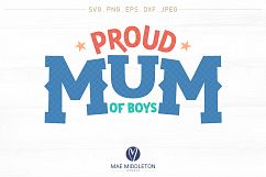 Proud Mom / Mum of Boys printables, cut files Product Image 3