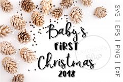 Christmas SVG |Baby&#039;s First Christmas| 2018 Product Image 1