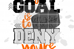 My Goal is to Deny Yours - Hockey SVG Product Image 2