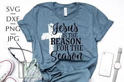 Grunge SVG, Jesus is the reason for the season SVG Product Image 1