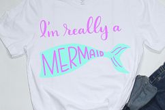 Mermaid SVG - I&#039;m really a mermaid Product Image 2