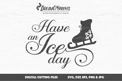 Ice Skating SVG Cut Files - Have an Ice Day Product Image 2