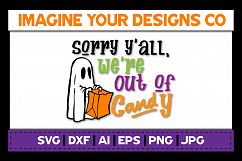 Sorry Y&#039;all, We&#039;re out of Candy SVG Digital Cut File Product Image 2