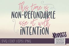 This time is non-refundable, intention | SVG DXF EPS PNG Product Image 1