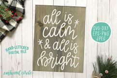 All Is Calm All Is Bright Hand Lettered SVG Product Image 1